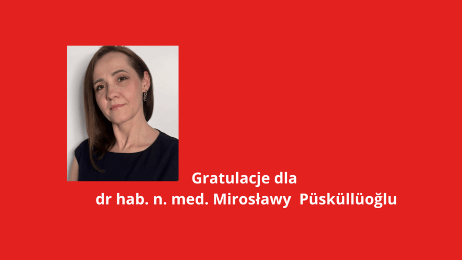 Gratulacje dla dr hab. n. med. Mirosławy