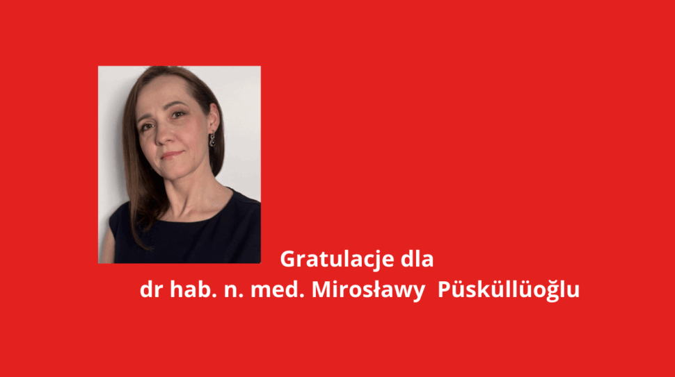 Gratulacje dla dr hab. n. med. Mirosławy