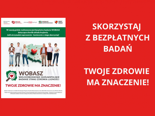 SKORZYSTAJ Z BEZPŁATNYCH BADAŃ TWOJE ZDROWIE MA ZNACZENIE
