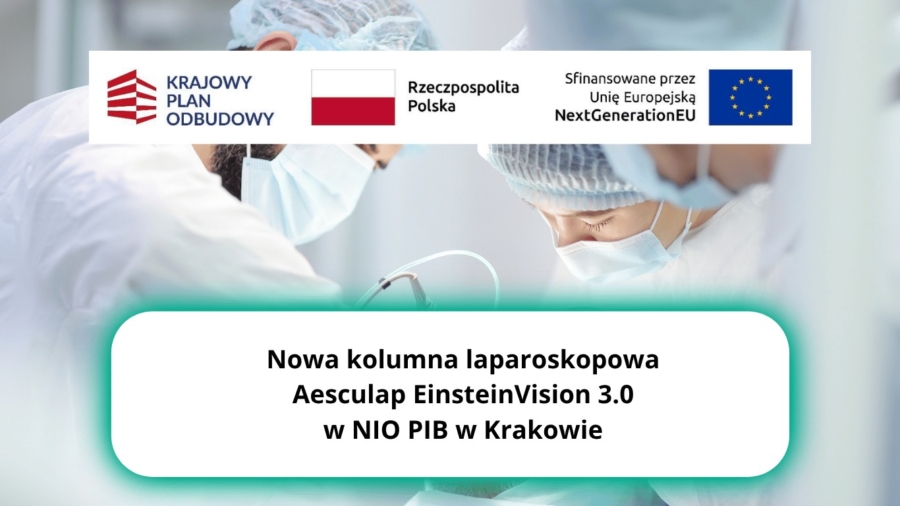 Nowa kolumna laparoskopowa Aesculap EinsteinVision 3.0 w NIO PIB w Krakowie