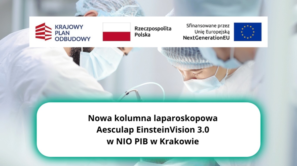 Nowa kolumna laparoskopowa Aesculap EinsteinVision 3.0 w NIO PIB w Krakowie