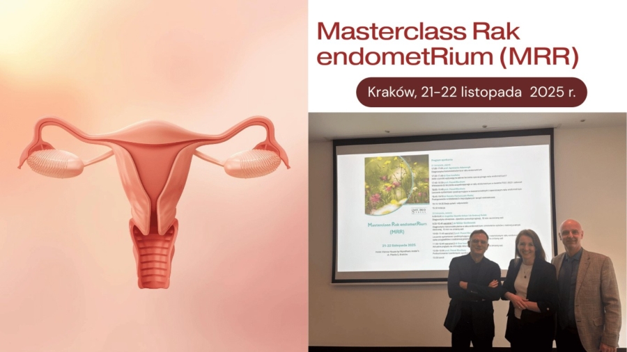 Klinicyści z krakowskiego NIO-PIB wzięli udział w Masterclass Rak endometRium (MRR)