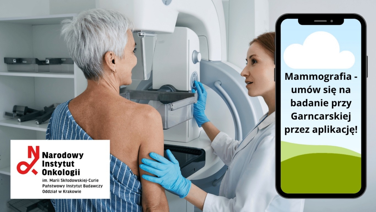 Narodowy Instytut Onkologii w Krakowie zaprasza na mammografię przesiewową!