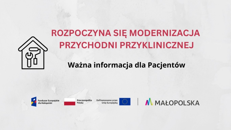 Uwaga: prace remontowe na obszarze Przychodni Przyklinicznej