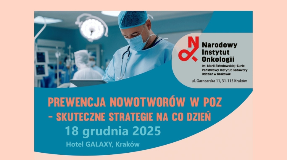 Zaproszenie na Konferencję: PREWENCJA NOWOTWORÓW W POZ – SKUTECZNE STRATEGIE NA CO DZIEŃ