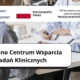 Powołanie Centrum Wsparcia Badań Klinicznych w Narodowym Instytucie Onkologii-PIB w Krakowie