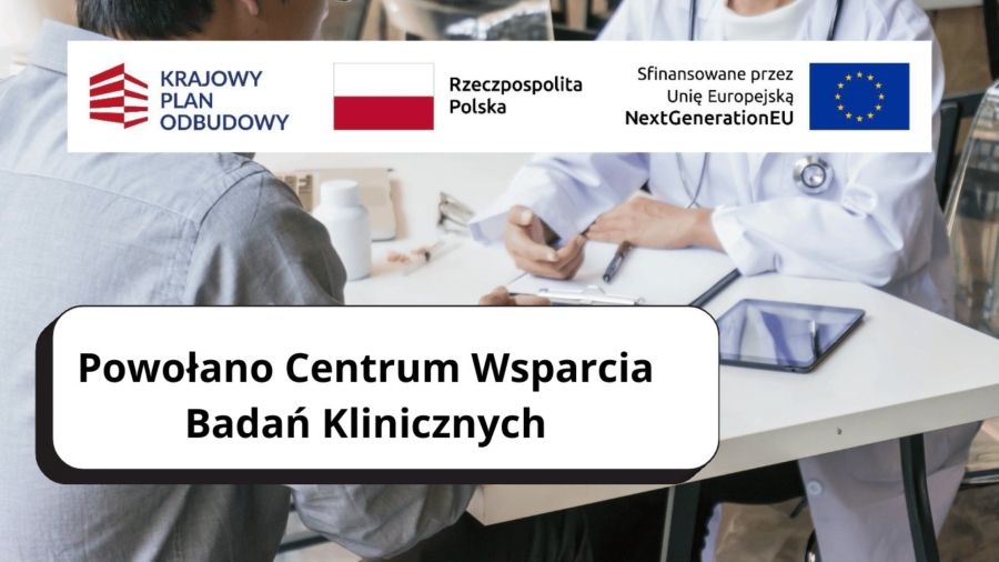 Powołanie Centrum Wsparcia Badań Klinicznych w Narodowym Instytucie Onkologii-PIB w Krakowie